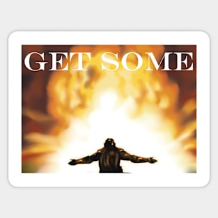 Get Some! Sticker